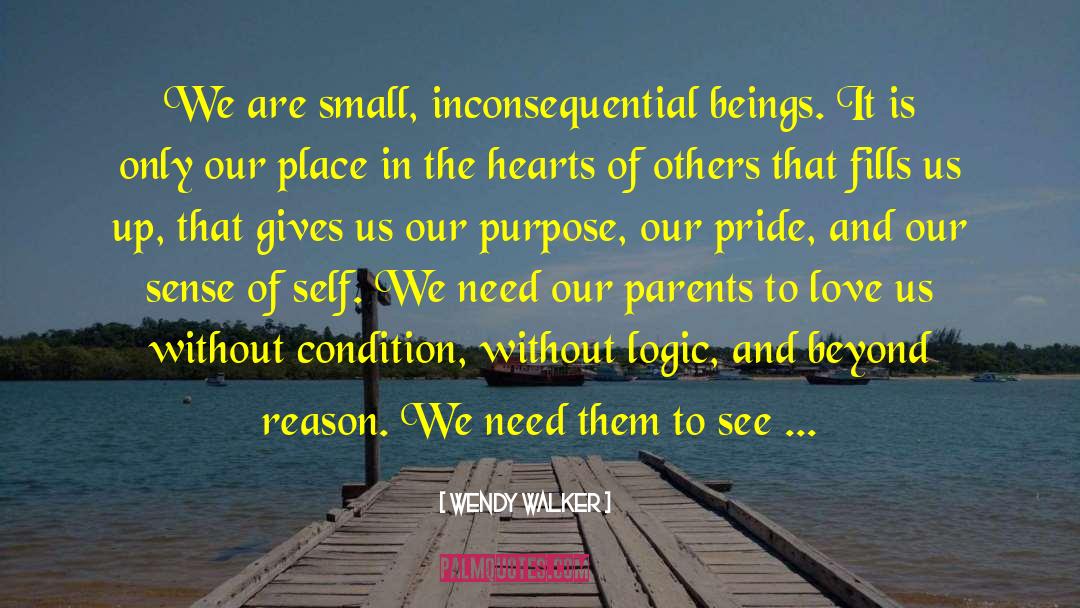 Inconsequential quotes by Wendy Walker