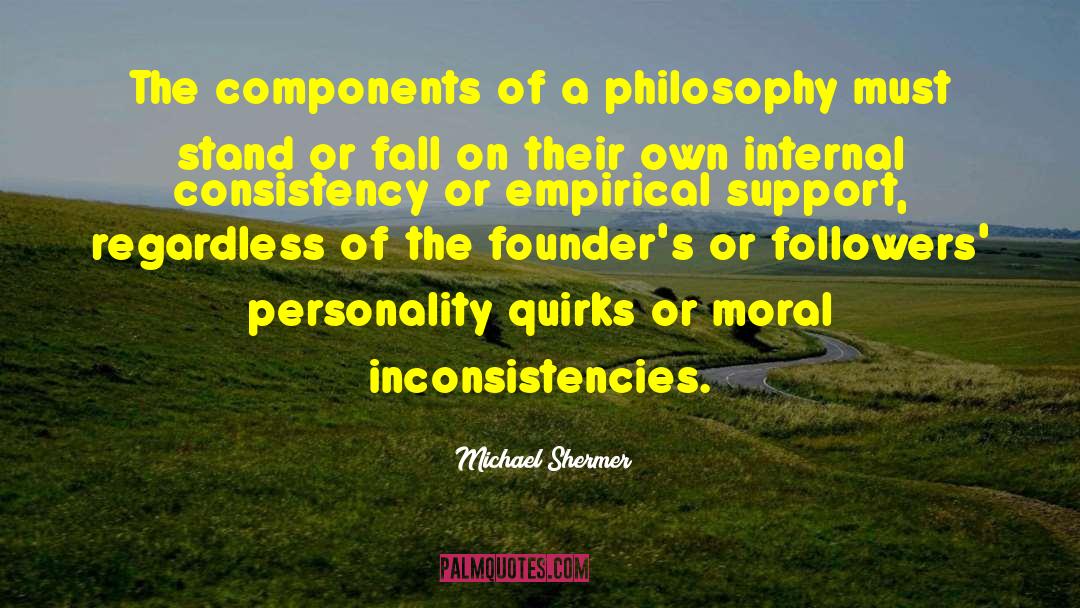 Inconsistencies quotes by Michael Shermer
