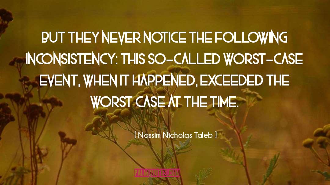 Inconsistency quotes by Nassim Nicholas Taleb