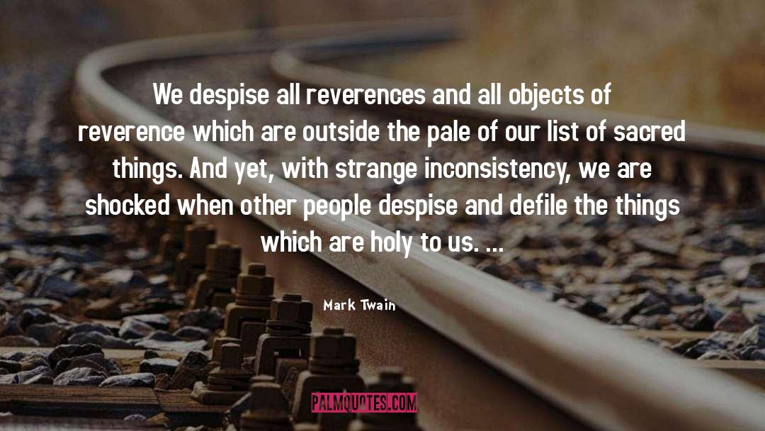 Inconsistency quotes by Mark Twain