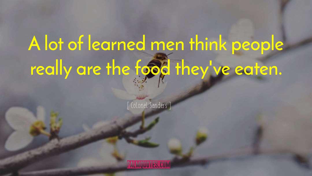 Inconsistent Men quotes by Colonel Sanders