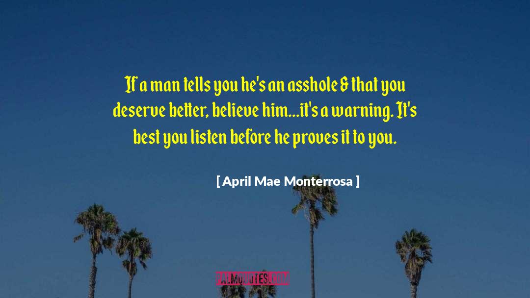 Inconsistent Men quotes by April Mae Monterrosa