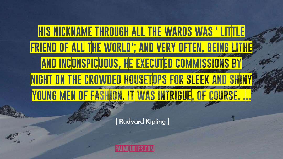 Inconspicuous quotes by Rudyard Kipling