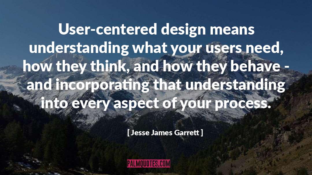 Incorporating quotes by Jesse James Garrett