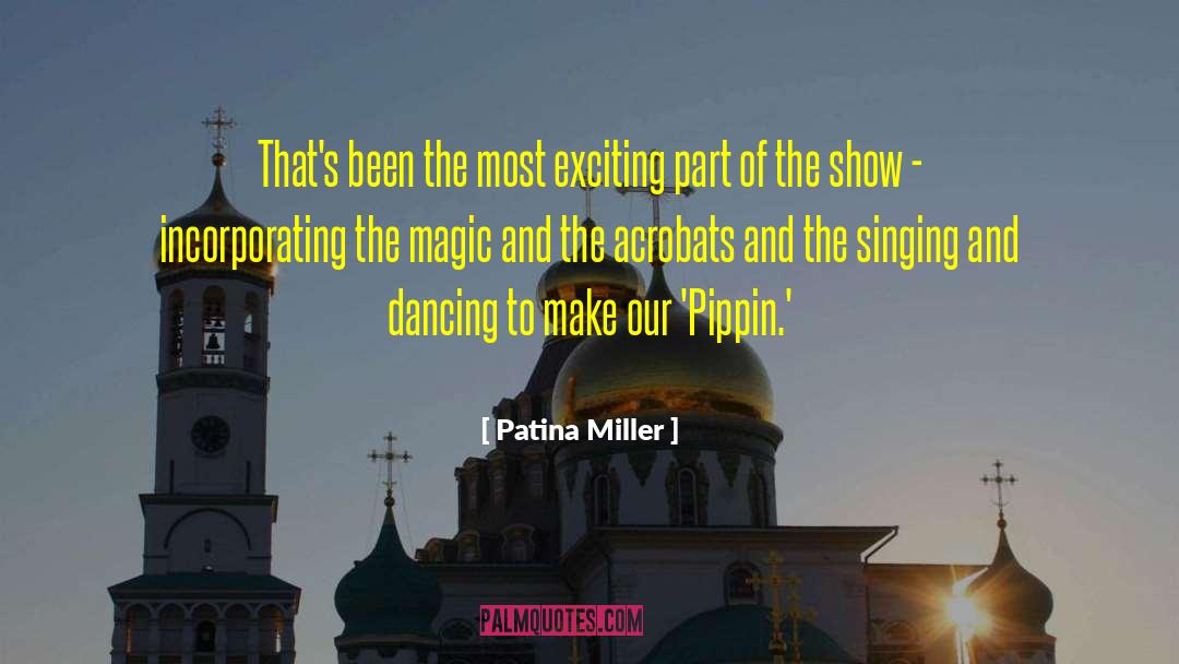 Incorporating quotes by Patina Miller