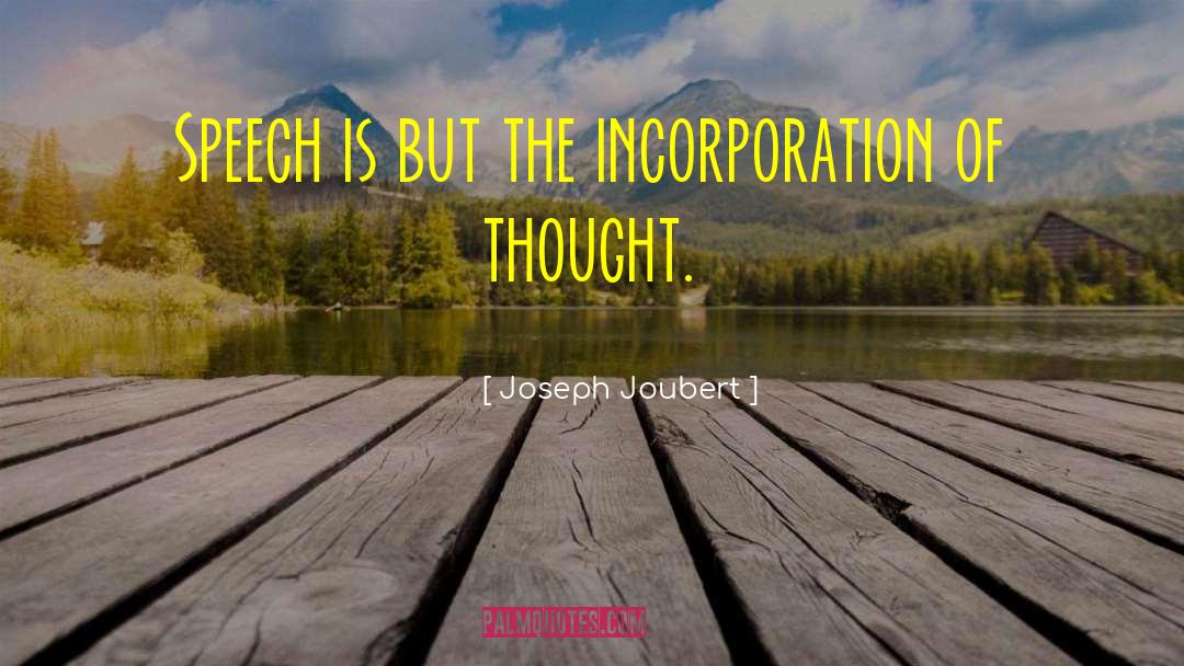 Incorporation quotes by Joseph Joubert