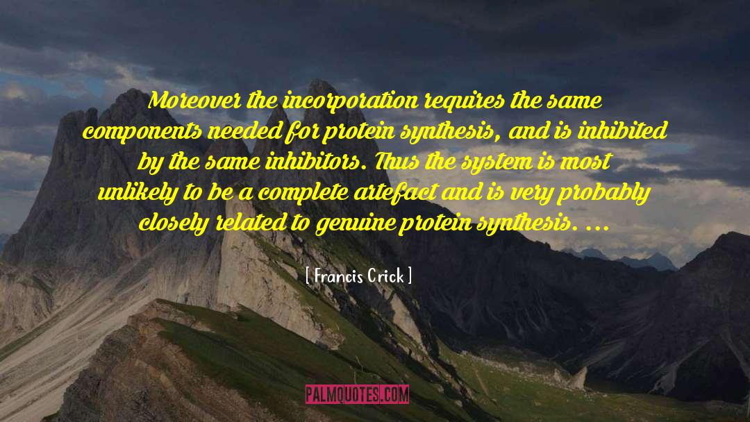 Incorporation quotes by Francis Crick
