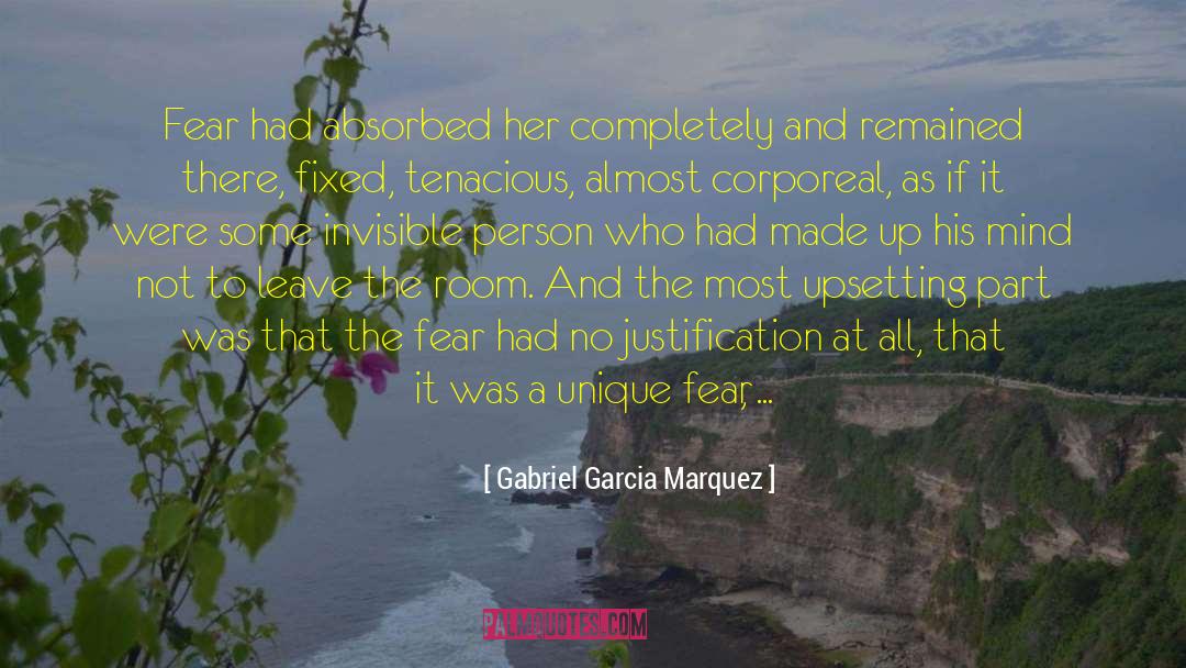Incorporeal And Corporeal quotes by Gabriel Garcia Marquez