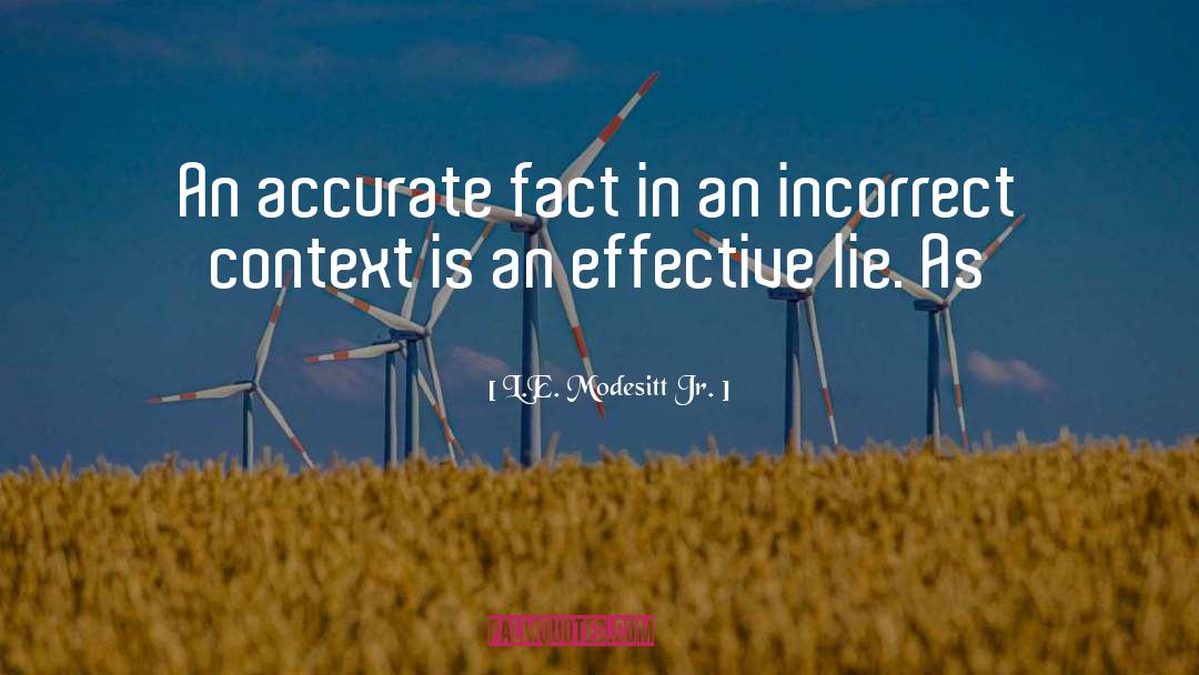 Incorrect Assumptions quotes by L.E. Modesitt Jr.