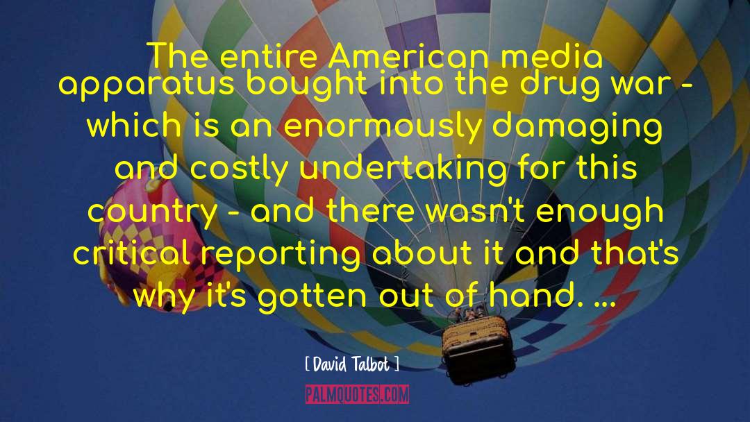 Incorrect Media Reporting quotes by David Talbot