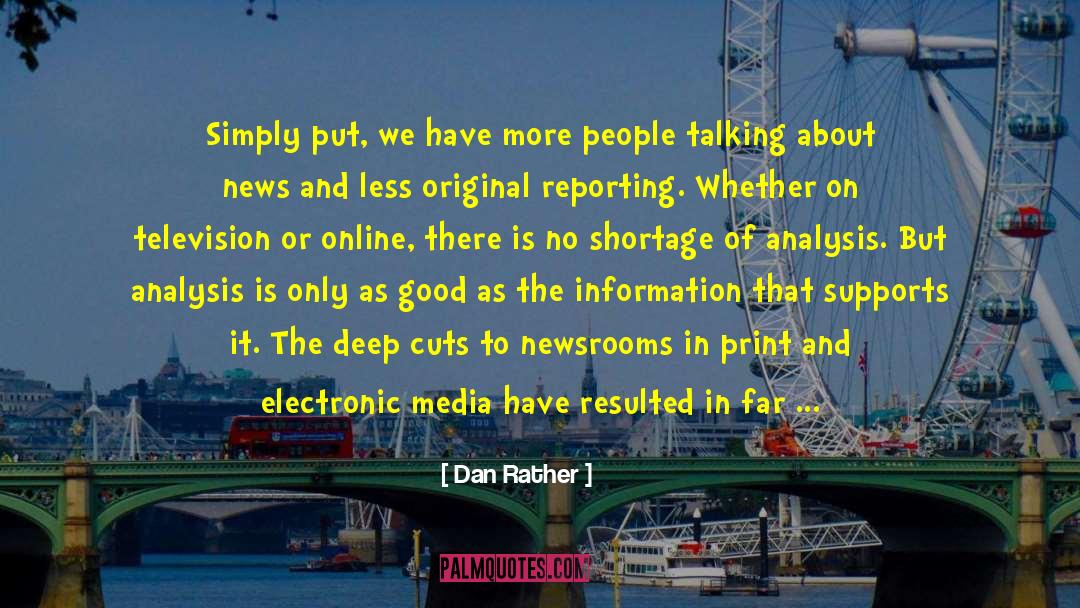 Incorrect Media Reporting quotes by Dan Rather