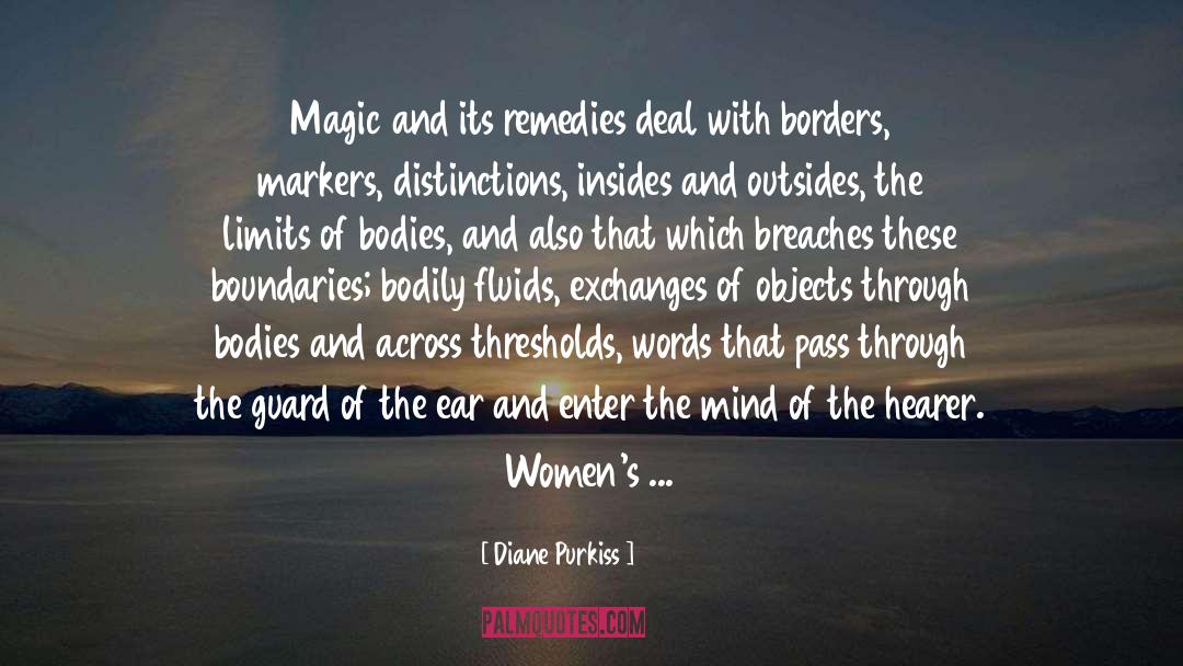 Incorrupt Bodies quotes by Diane Purkiss