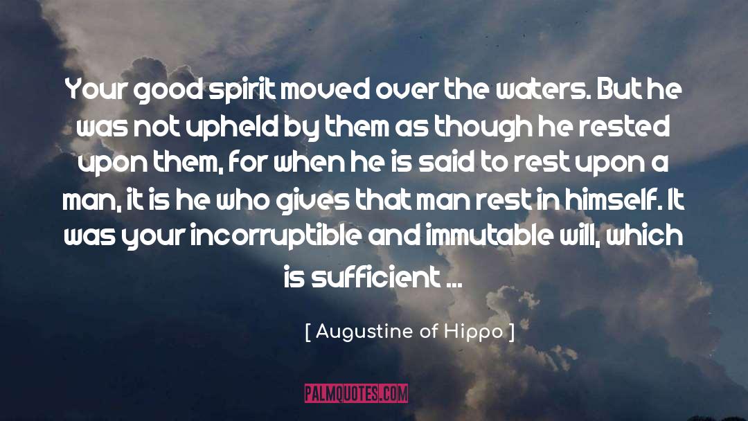 Incorruptible quotes by Augustine Of Hippo