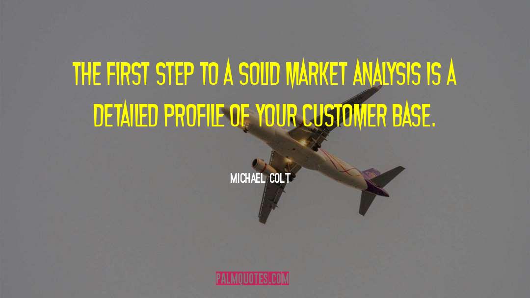 Increasing Customer Base quotes by Michael Colt