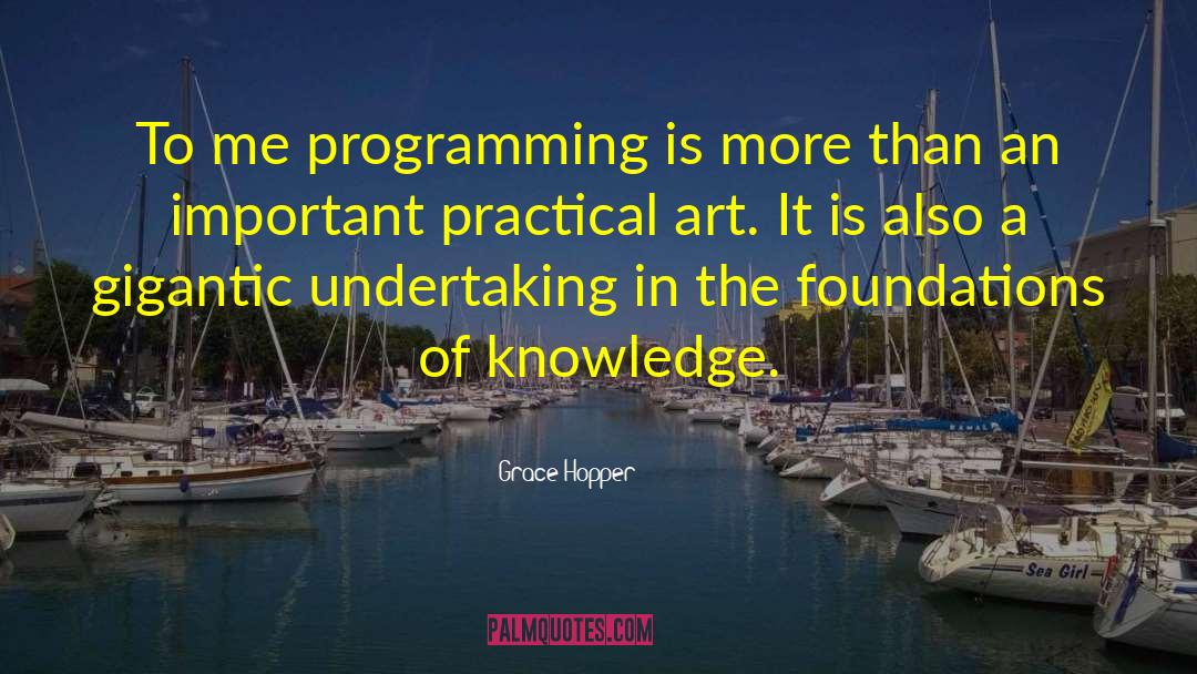 Increasing Knowledge quotes by Grace Hopper