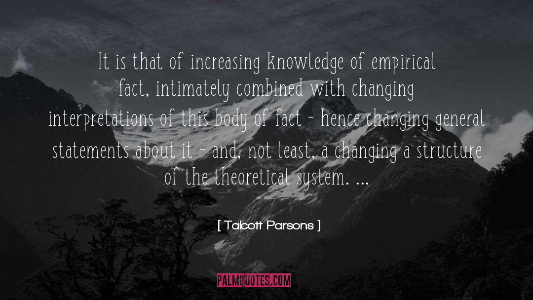 Increasing Knowledge quotes by Talcott Parsons