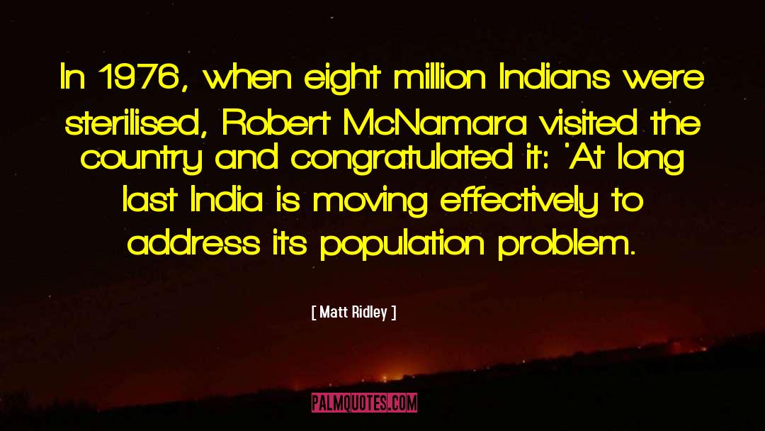Increasing Population In India quotes by Matt Ridley