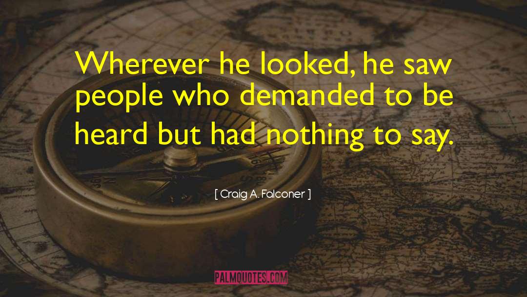 Incredible People quotes by Craig A. Falconer
