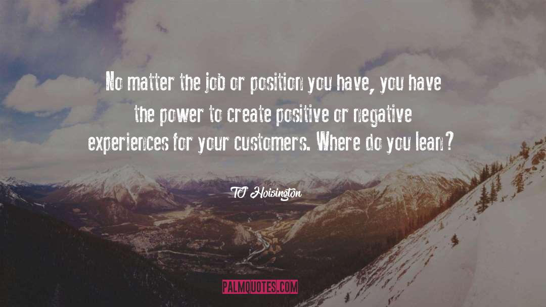 Incredible Power quotes by TJ Hoisington