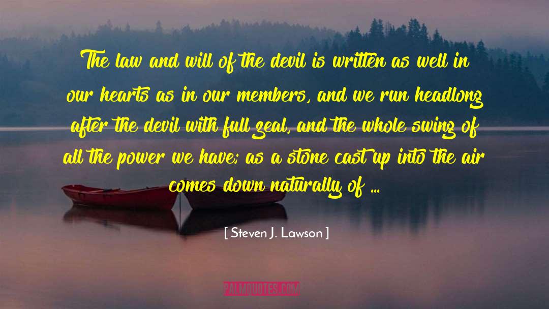 Incredible Power quotes by Steven J. Lawson