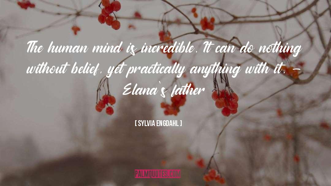 Incredible quotes by Sylvia Engdahl