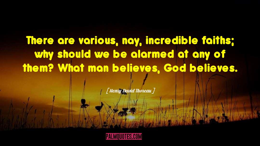Incredibles quotes by Henry David Thoreau