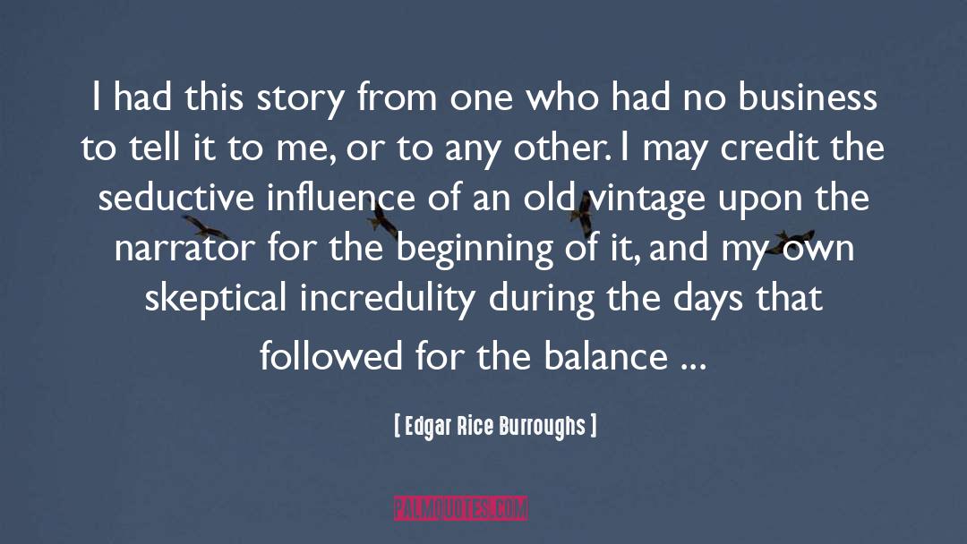 Incredulity quotes by Edgar Rice Burroughs