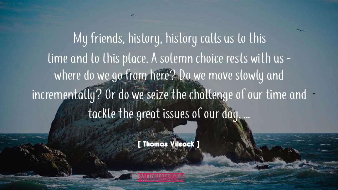 Incrementally quotes by Thomas Vilsack