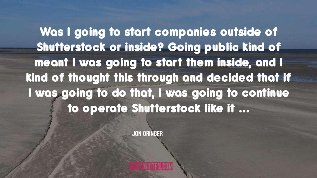 Incubator quotes by Jon Oringer