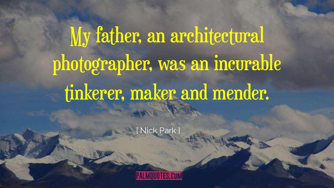 Incurable quotes by Nick Park