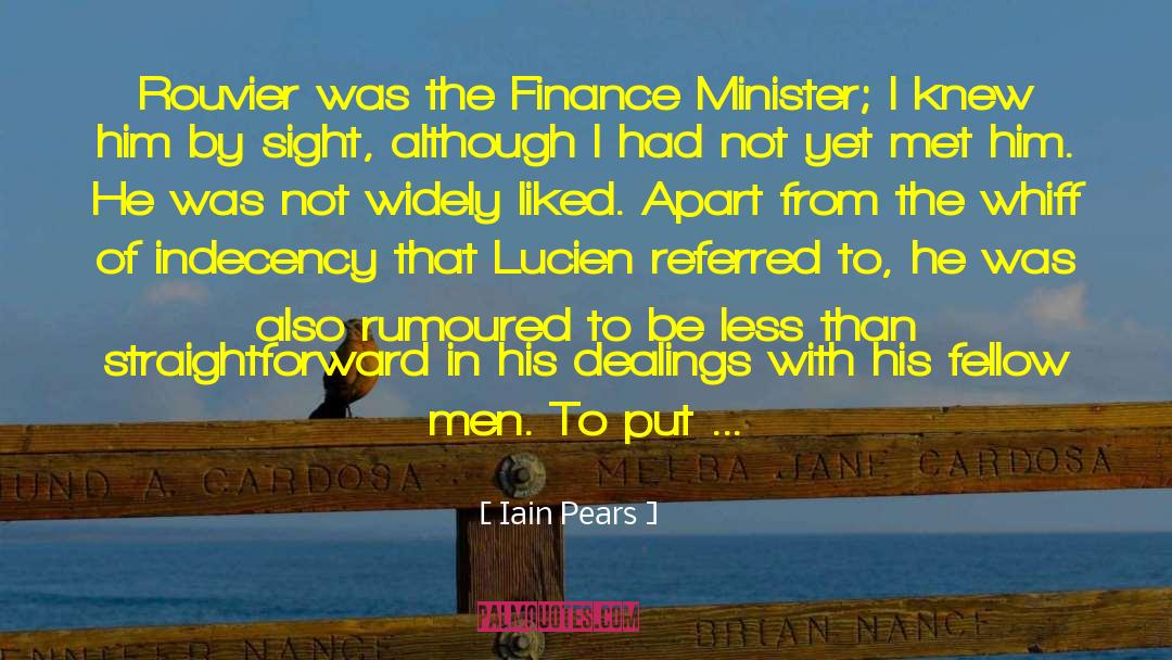 Indecency quotes by Iain Pears