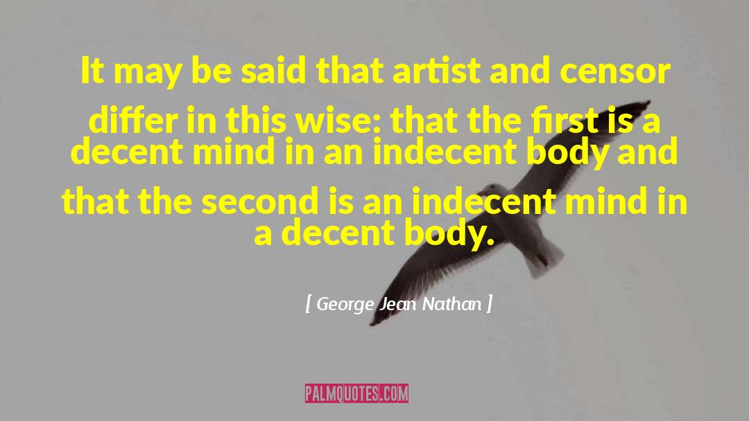 Indecent Exposure quotes by George Jean Nathan