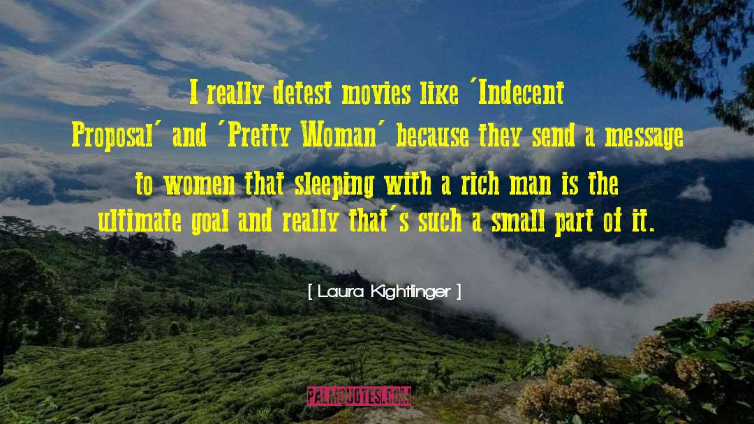 Indecent Proposal Film quotes by Laura Kightlinger