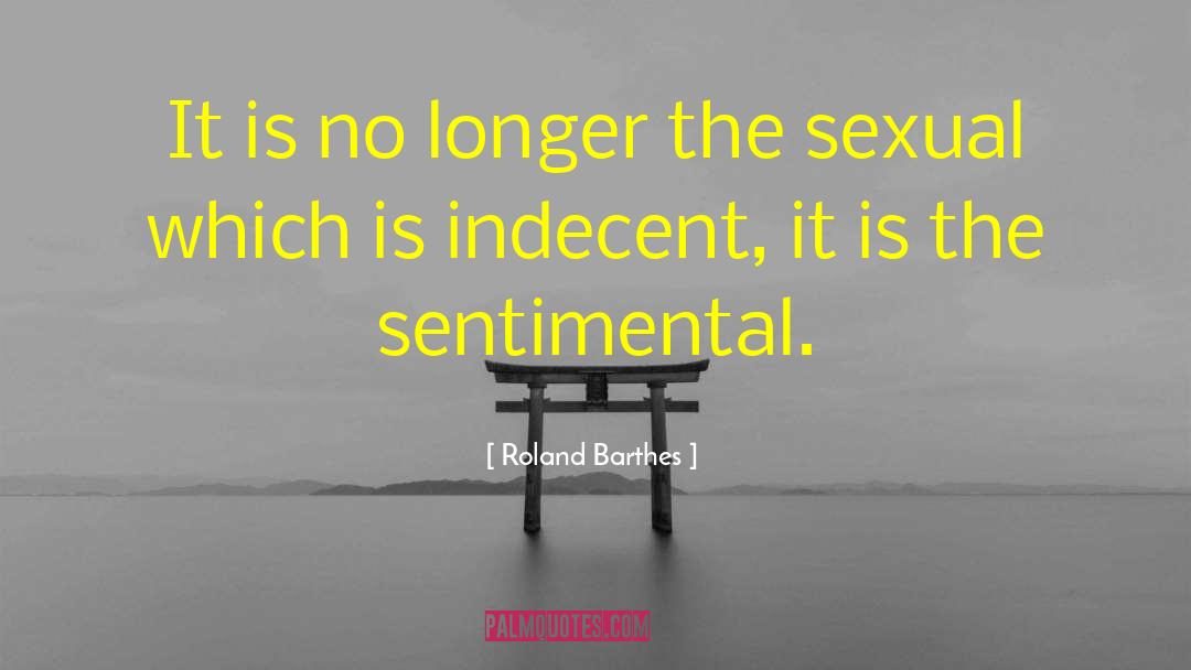 Indecent quotes by Roland Barthes