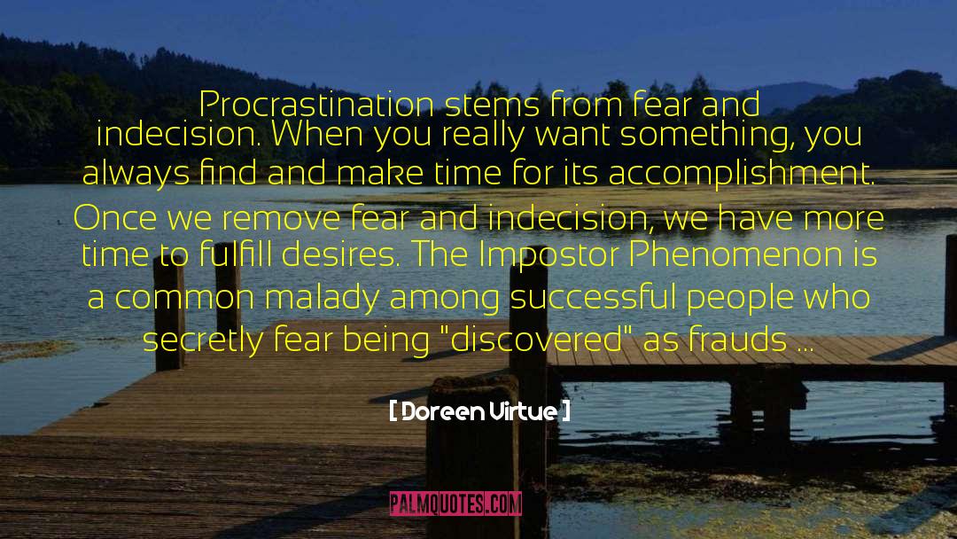 Indecision quotes by Doreen Virtue