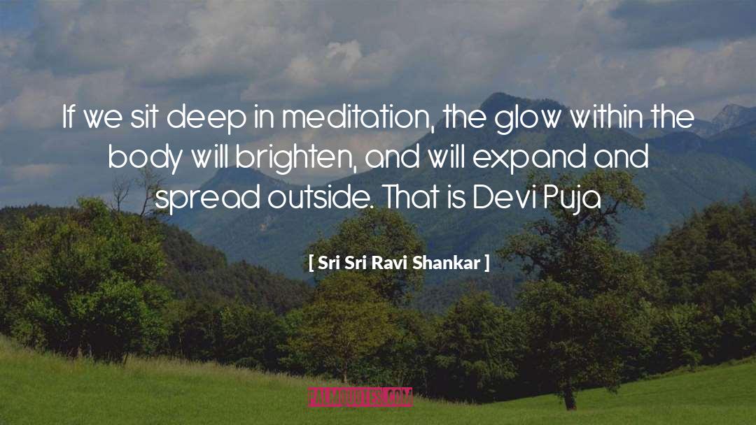 Indefinable Glow quotes by Sri Sri Ravi Shankar