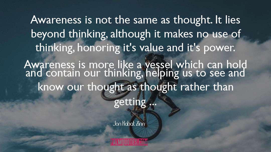 Independence Of Thought quotes by Jon Kabat-Zinn