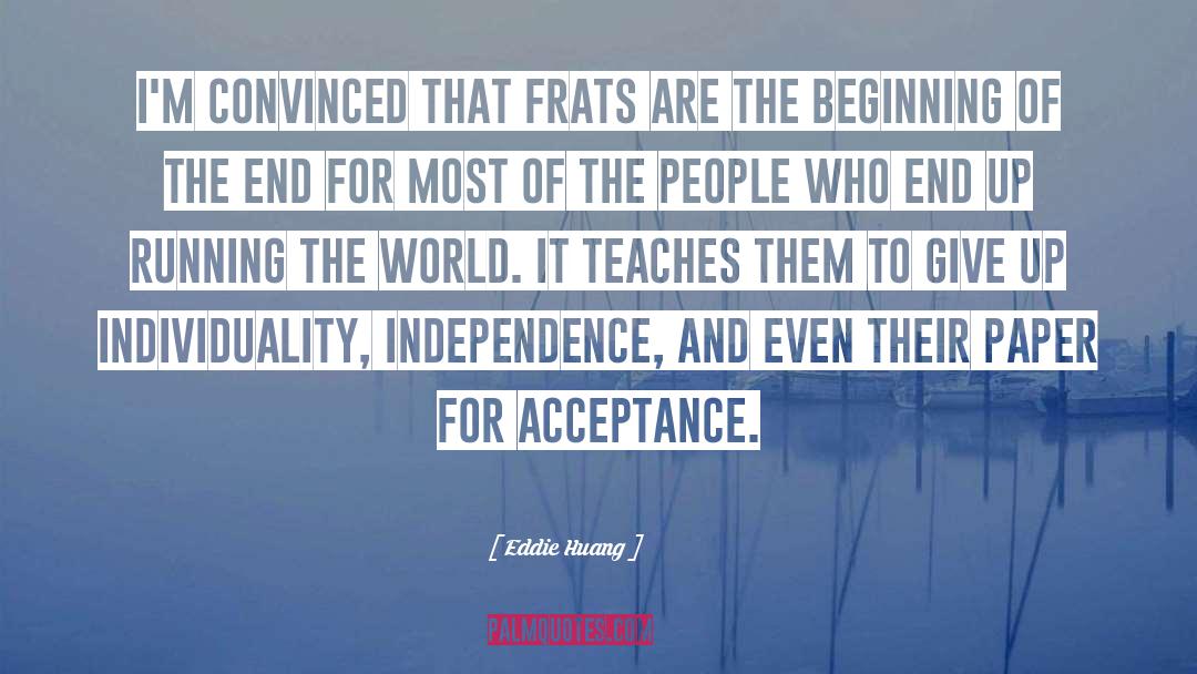 Independence quotes by Eddie Huang