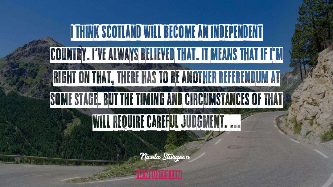 Independent Country quotes by Nicola Sturgeon