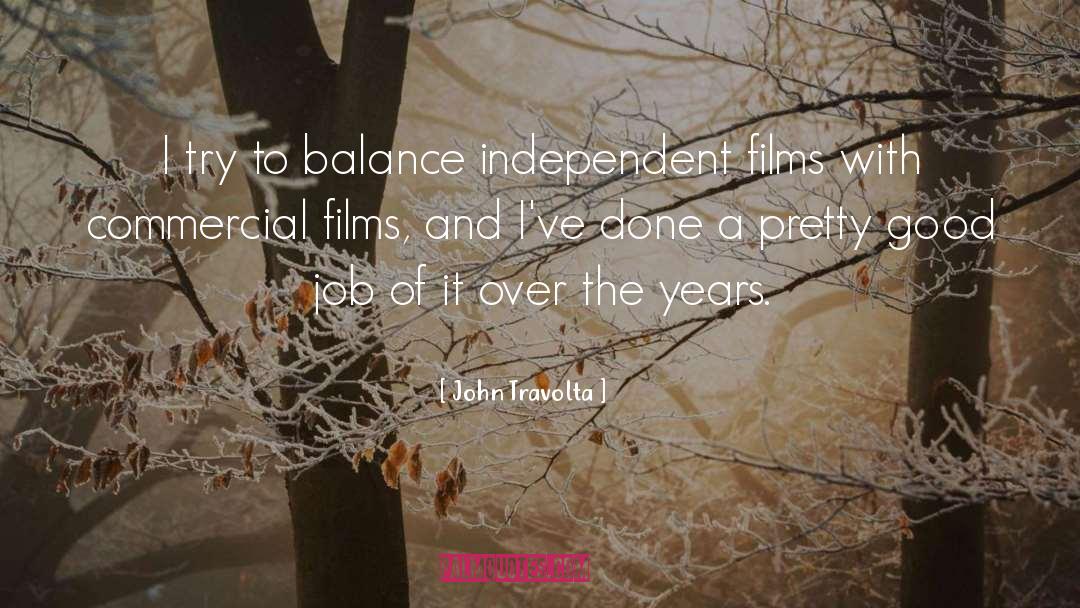 Independent Film quotes by John Travolta