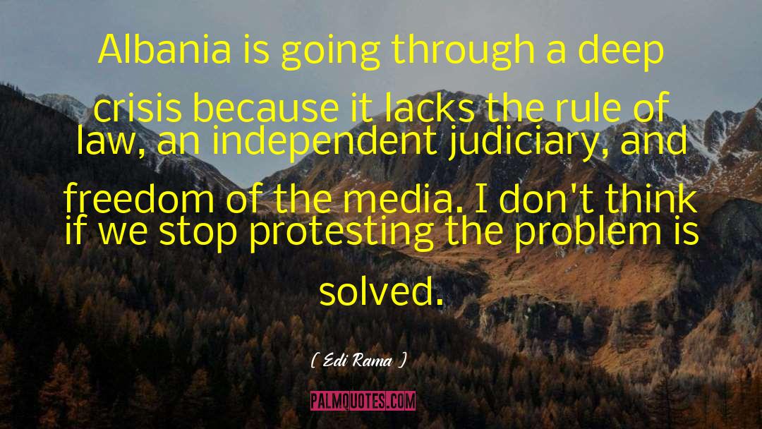 Independent Judiciary quotes by Edi Rama