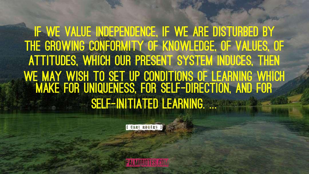 Independent Learning quotes by Carl Rogers