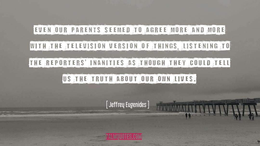 Independent Life quotes by Jeffrey Eugenides