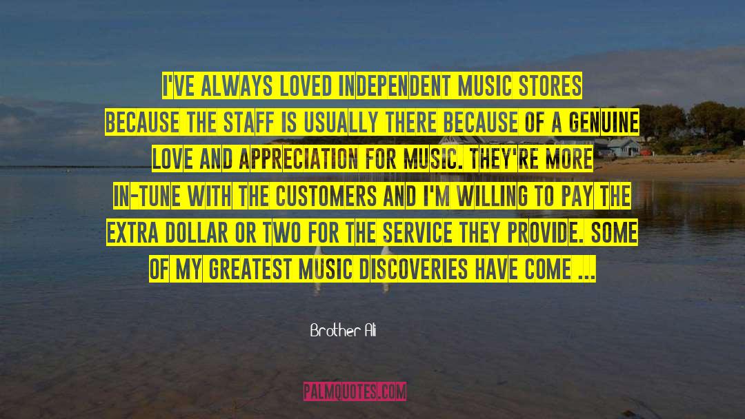 Independent Music quotes by Brother Ali