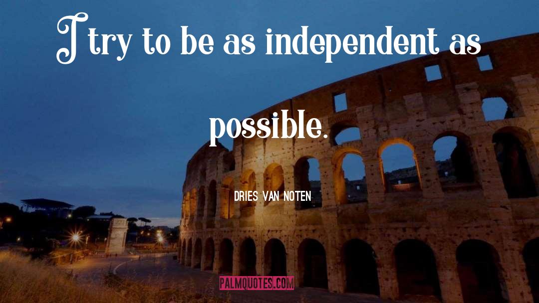 Independent quotes by Dries Van Noten