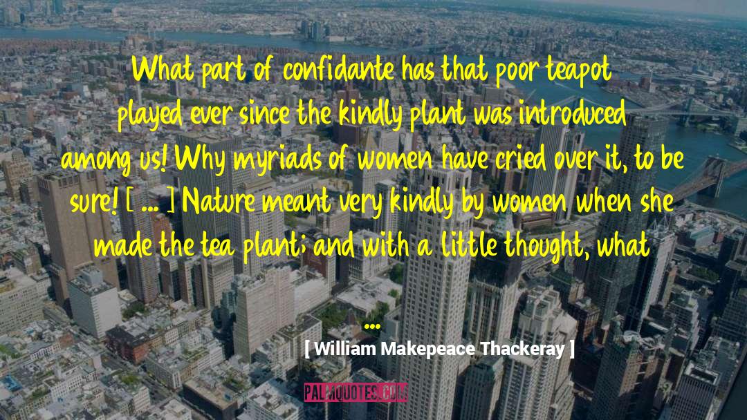 Independent Thought quotes by William Makepeace Thackeray