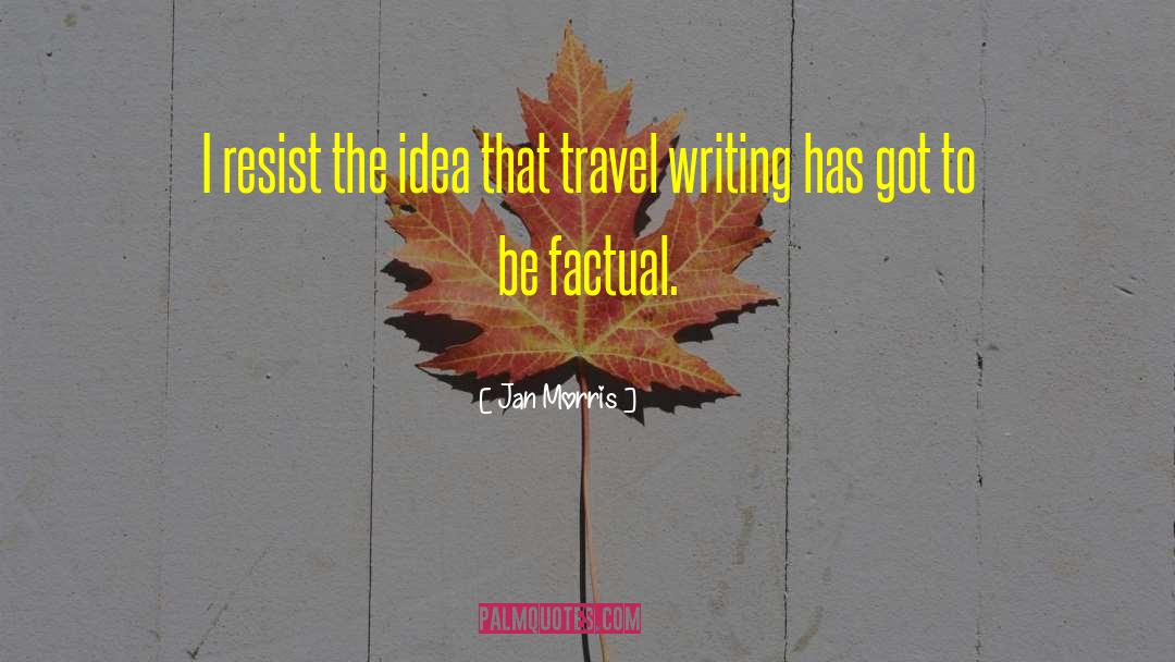 Independent Travel quotes by Jan Morris