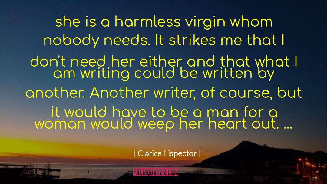 Independent Woman quotes by Clarice Lispector