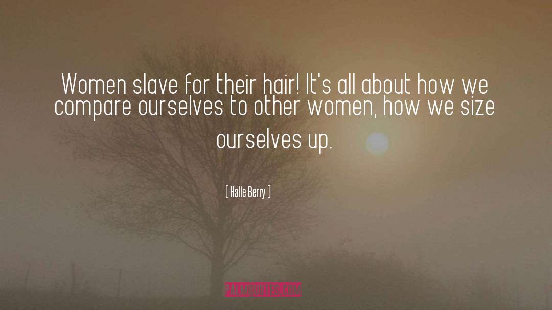Independent Women quotes by Halle Berry