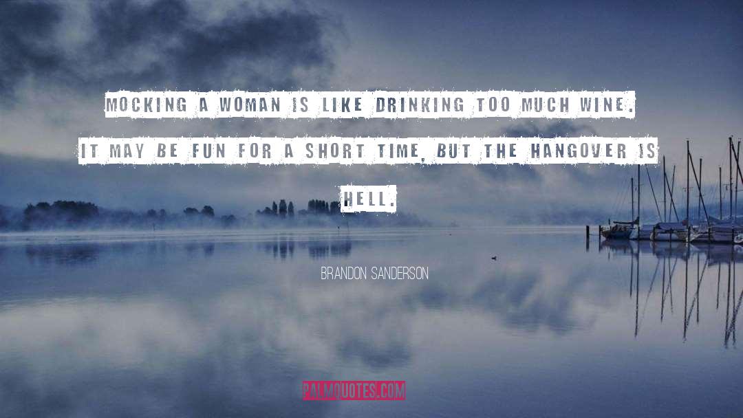 Independent Women quotes by Brandon Sanderson